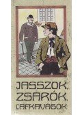 Fazakas István (összeáll.) - Jasszok, zsarók, cafkavágók