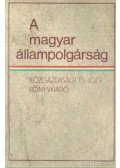 Besnyő Károly dr. - A magyar állampolgárság