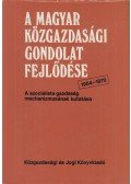 Szamuely László - A magyar közgazdasági gondolat fejlődése 1954-1978