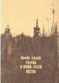 Novák László - Fejfák a Duna-Tisza közén