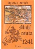 Ágoston István - Muhi csata 1241