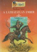 Gárdonyi Géza - A láthatatlan ember