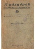 Morvay Zoltán - A gázgépek általános ismertetése