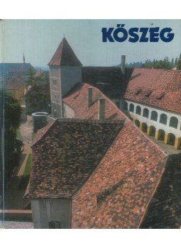 Féner Tamás - Kőszeg Féner Tamás - Kőszeg, Budapest 1976 antikvár könyv