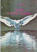 Aldrich, B. S. - Száll a fehér madár