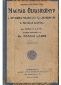 Dr. Prónai Lajos - Magyar olvasókönyv a katolikus polgári fiú- és leányiskolák I. osztálya számára