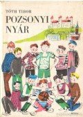 Tóth Tibor - Pozsonyi nyár