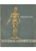 Bodnár Éva - Mezőgazdaság a képzőművészetben
