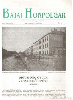 Bálint László - Bajai Honpolgár 2001. szeptember XII. évfolyam 9. (131.) szám, Baja 2001 antikvár könyv