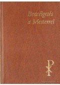 Hetényi Varga Károly - Beszélgetés a Mesterrel