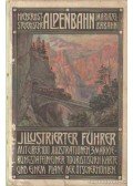 Ott, Rudolf - Illustrierter Führer auf der Niederösterr.-steierischen Alpenbahn (Mariazeller Bahn)