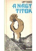 Lipp Tamás - A nagy titok