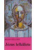 Belon Gellért - Jézus lelkülete