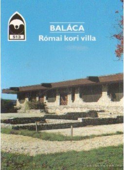 Éri István - Baláca - Római kori villa Éri István - Baláca - Római kori villa, Budapest 1995 antikvár könyv