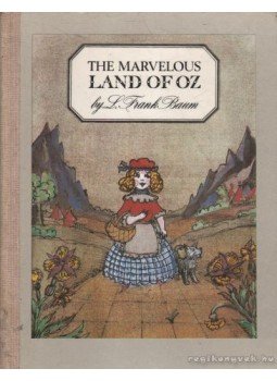 L. Frank Baum - The Marvelous Land of Oz L. Frank Baum - The Marvelous Land of Oz, Moscow 1986 antikvár könyv