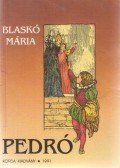 Blaskó Mária - Pedró