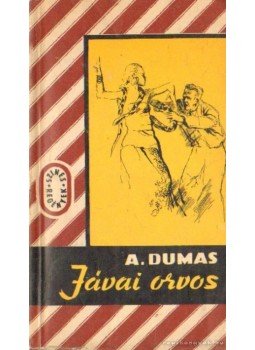 Alexandre Dumas - Jávai orvos Alexandre Dumas - Jávai orvos, Budapest 1957 antikvár könyv