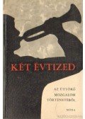 Záhonyi Ede (szerk.) - Két évtized - Az úttörő mozgalom történetéből