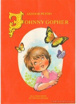Petőfi Sándor - Johnny Gopher Petőfi Sándor - Johnny Gopher, Budapest 0 antikvár könyv