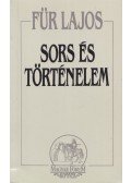 Für Lajos - Sors és történelem