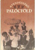 Kálovits Géza - A vendégváró Palócföld