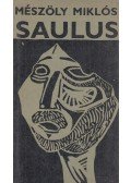 Mészöly Miklós - Saulus