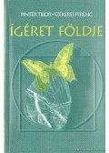 Pintér Tibor - Az ígéret földje (dedikált)