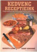 Horváth Ildikó,Szabó Sándorné - Kedvenc receptjeink