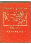 Arany János - Toldi szerelme