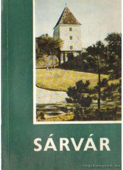 Naszádos István Dr. - Sárvár Naszádos István Dr. - Sárvár, 1971 antikvár könyv