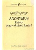 Györffy György - Anonymus