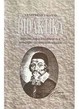 Veszprémi László - Didaktika Veszprémi László - Didaktika, Budapest 2000 antikvár könyv