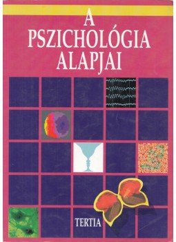 Bernáth László, Révész György - A pszichológia alapjai, Budapest 1994 antikvár könyv