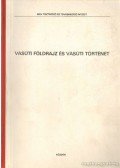 Dr. Udvarhelyi Dénes - Vasúti földrajz és vasúti történet