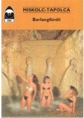 Éri István - Miskolc-Tapolca - Barlangfürdő