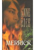 Anne Rice - Merrick - Vámpírkrónikák VII.