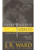 J. R. Ward - Életre keltett szerető