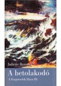 Juliette Benzoni - A betolakodó