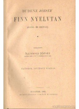 Budenz József - Finn nyelvtan Budenz József - Finn nyelvtan, Budapest 1905 antikvár könyv