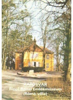 Rappai Zsuzsa - Kaposvár - Rippl-Rónai Emlékmúzeum (Róma-villa), Budapest 1984 antikvár könyv