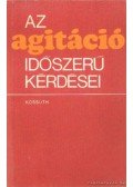Kovács Dóra - Az agitáció időszerű kérdései