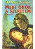 Bertrice Small - Mert örök a szerelem II.