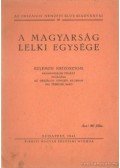 Kelemen Krizosztom - A magyarság lelki egysége