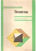 Miháileanu, N. N.,Bujor, Jonescu,Tiu-Ionescu C. - Térmértan tankönyv a X. osztály számára