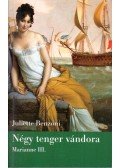 Juliette Benzoni - Négy tenger vándora
