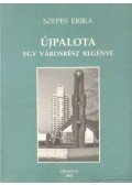 Szepes Erika - Újpalota
