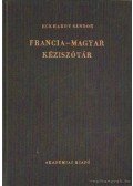 Eckhardt Sándor - Francia-magyar kéziszótár