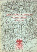 Csorba Csaba - Abaúj-Torna Vármegye katonai leírása (1780-as évek)