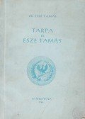 Dr Esze Tamás - Tarpa és Esze Tamás
