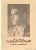 P. Endrődy László S. J.,B. Bóday Jenő - Isten szolgája Kaszap István útmutatónk és közbenjárónk
